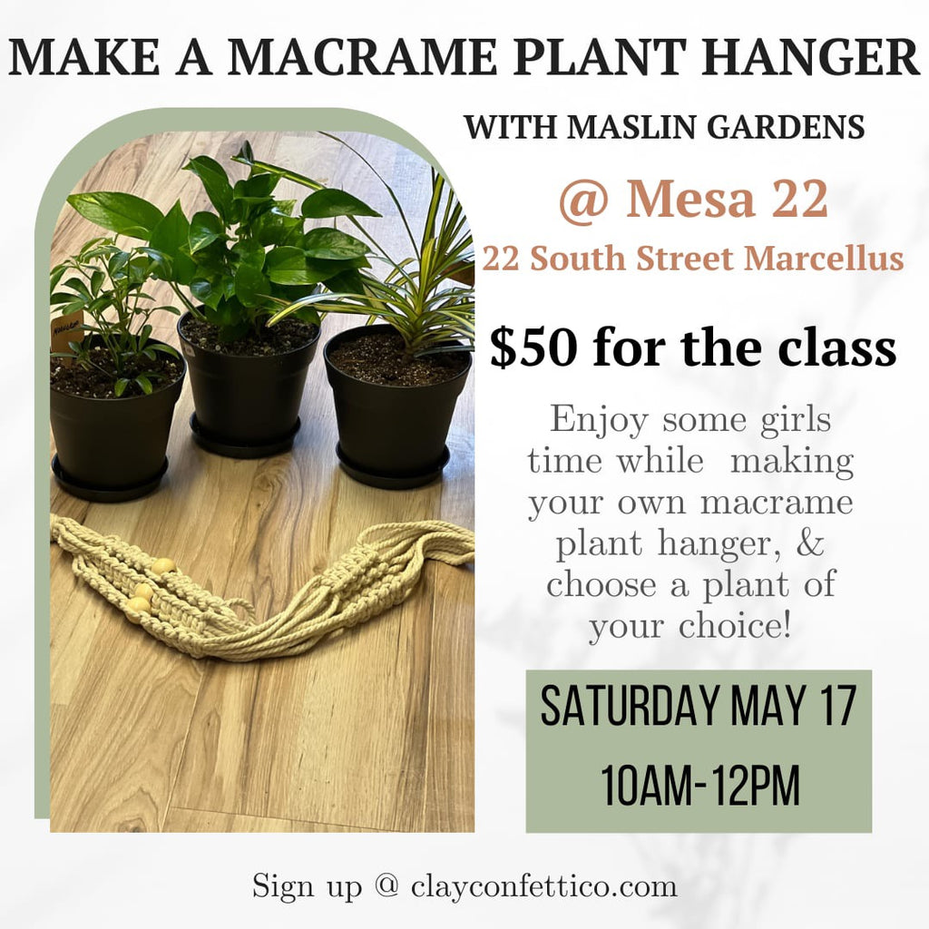 May 17 10am-12pm Macrame Plant Hanger Making